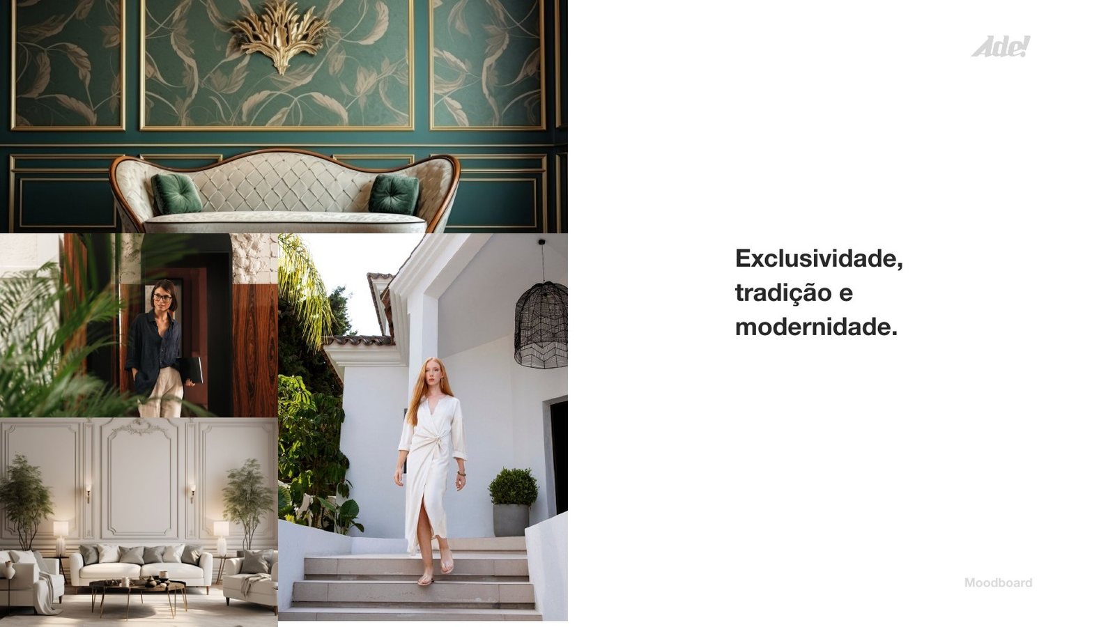 Moodboard: exclusividade, tradição e modernidade